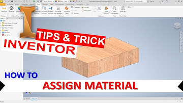 Inventor How To Assign Material Tutorial
