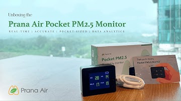 Unboxing Prana Air Pocket PM2.5 Monitor | Portable Air Quality Monitor