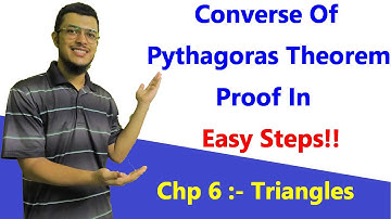 Converse Of Pythagoras Theorem Proof In Very Easy Way | Chp 6 Triangles Class 10 Maths | CBSE/GSEB