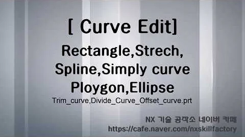 2-6 NX Rectangle,Strech,Spline,Symply Curve,Polygon,Ellipse