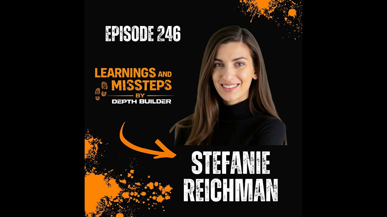 From Cheat Codes to Self-Trust: Stefanie Reichman on LinkedIn, Identity, and Building a Life Outs...