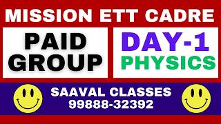 Lec-1 PHYSICS Demo ETT Cadre Batch-4 || SAAVAL CLASSES, Abohar | 9569366100