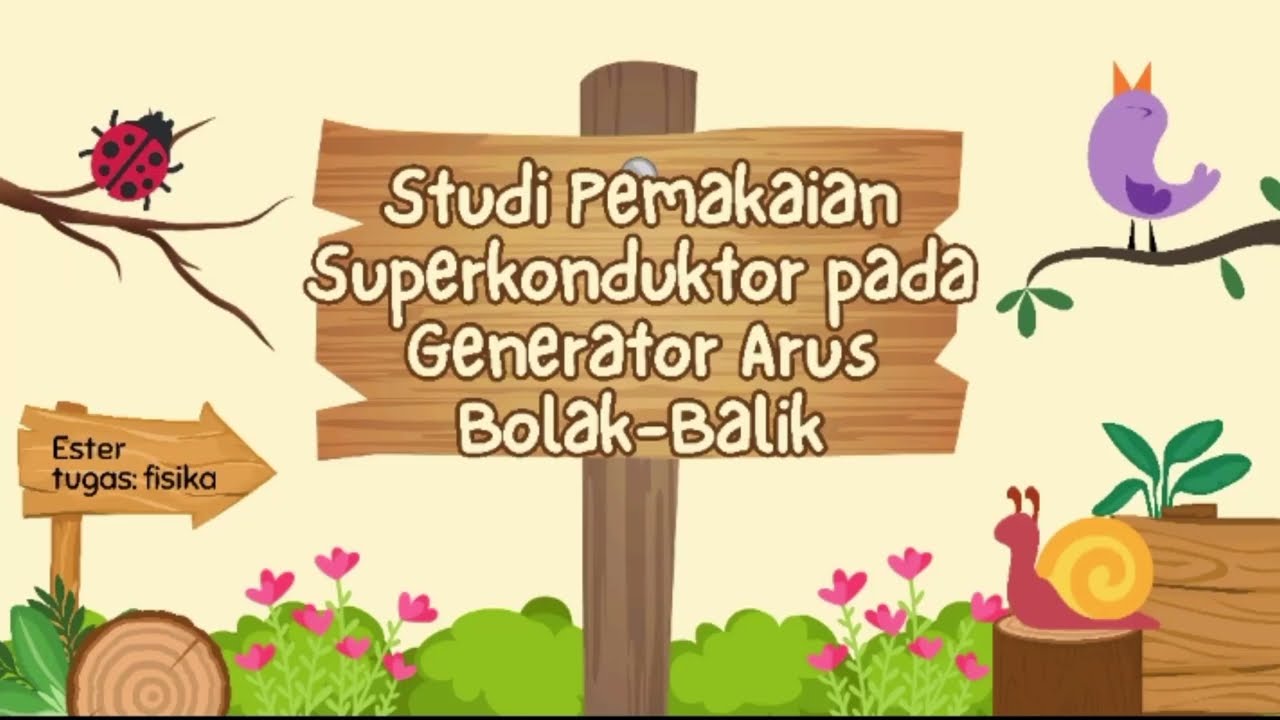 TUGASS FISIKAAA🔥 SUPERKONDUKTOR PADA GENERATOR ARUS BOLAK BALIK