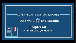 Software Engineering | Chapter 4 - L2 Types of requirements