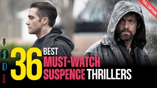 TOP 36 BEST Suspense Thriller Movies I Watched and Here's What I Learned!