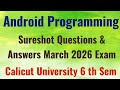 Android Programming Sureshot questions and Answers March 2026 exam Calicut University bca bsc cs