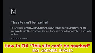 How to fix “This site can’t be reached – ERR_ADDRESS_INVALID” error on the computer