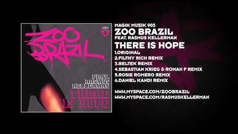 Zoo Brazil featuring Rasmus Kellerman - There Is Hope