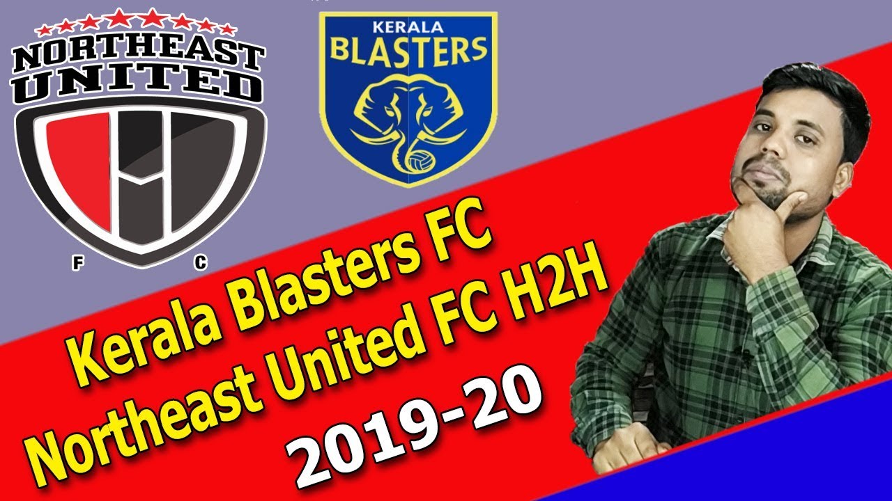 Kerala Blasters Vs Northeast United Fc Head To Head Make Logo