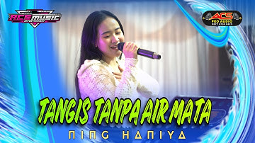 TANGIS TANPA AIR MATA | Ning Haniya | ACS Pro Audio