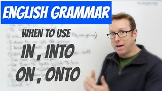 English lesson - When to use the prepositions IN, INTO, ON and ONTO - gramática inglesa Resimi