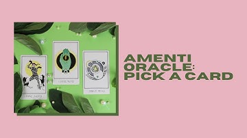Amenti Oracle: Pick a Card! #AmentiOracle