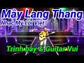 Mây Lang Thang:(Nhạc Mỹ:Lời Việt)trình bày:Guitar Vui:@guitarvui9749