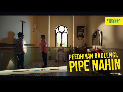 Peedhiyan Badlengi Pipe Nahin: Finolex CPVC Pipes