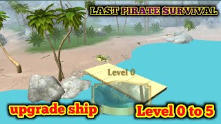 last pirate survival game level 2 to 4 upgrade ship screenshot 4