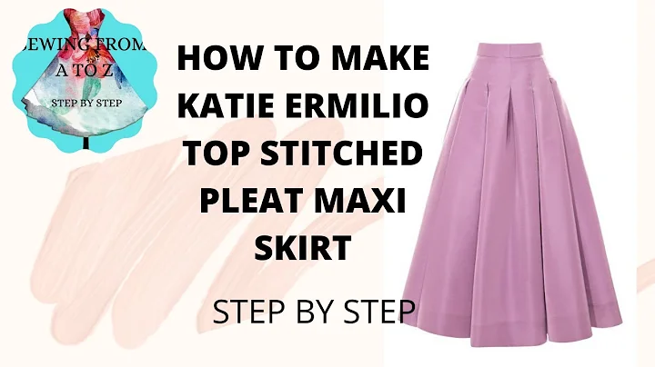 HOW TO MAKE KATIE ERMILIO TOP STITCHED PLEAT MAXI ...