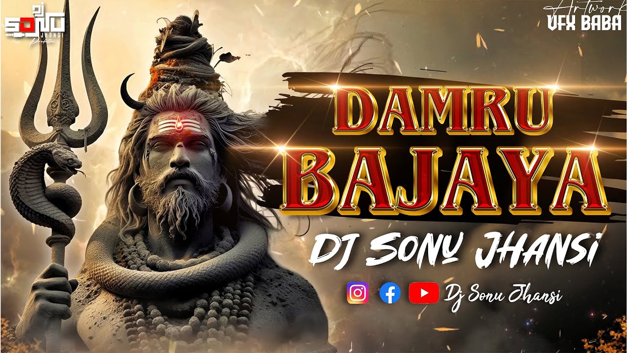 Damru Bajaya Bholenath Ne Remix | Dj Sonu Jhansi | Shiv Ratri Special  2026 |Hansraj Raghuwanshi