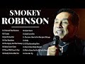 Best Songs Smokey Robinson - Smokey Robinson Greatest Hits Playlist