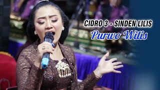 CIDRO 3 - SINDEN CANTIK MENIS MENIS LILIS - CAMPURSARI PURWO WILIS