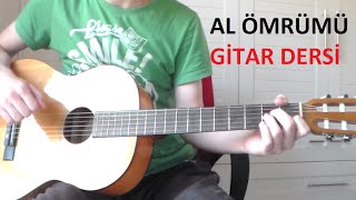 Gitar Dersi Al Omrumu Koy Omrunun Ustune Youtube