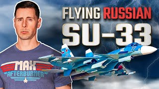 US Fighter Pilot Flies Russian SU-33 vs. F-14 Tomcat