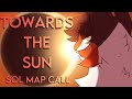 TOWARDS THE SUN // SOL MAP CALL // [CLOSED! // 4/22 DONE]