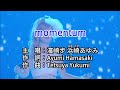 【♪歌詞 Lyrics かし 가사】momentum-濱崎步 浜崎あゆみ Ayumi Hamasaki