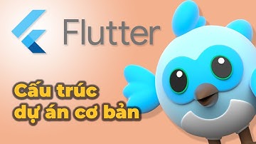 Flutter - Provider - MVVM - Cấu Trúc Cơ Bản - Structure Template