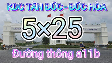 đất thổ cư kdc tân đức | nằm trên đường thông a11b // với đường 24a | đức hòa