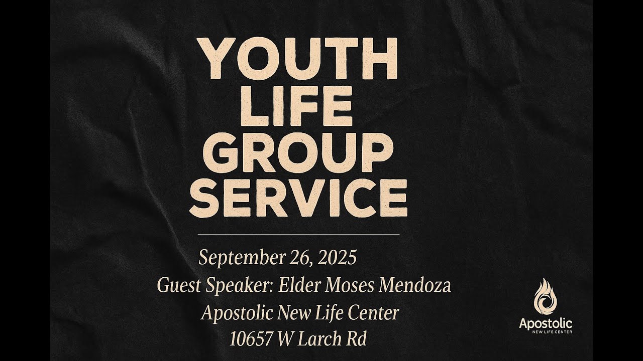 Youth Life Group Service 9/26/25, ANLC