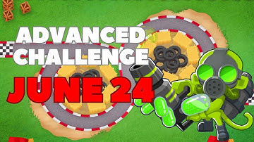 BTD6 Advanced Challenge - A Solved Problem - June 24, 2023