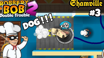 Robbery Bob 2 : Shamville Use Chef Costume - Use Rc Car Perfect Part 3