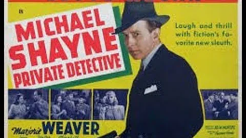 Michael Shayne, Private Detective 1940 Full Movie