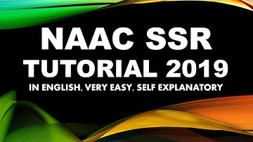 NAAC SSR Tutorial in English,