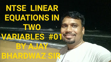 NTSE - LINEAR EQUATIONS IN TWO VARIABLES #01 9th CLASS