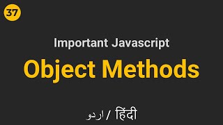 Object Methods in Javascript | Important Object Methods