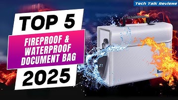 Top 5 Best Fireproof and Waterproof Document Bags 2025 | Ultimate Paper Protection