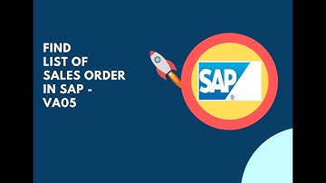 How to find List of Sales Order in SAP?