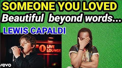 Lewis capaldi someone you loved review năm 2024