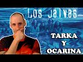 😱 REACCIÓN!! LOS JAIVAS | TARKA Y OCARINA 🎹