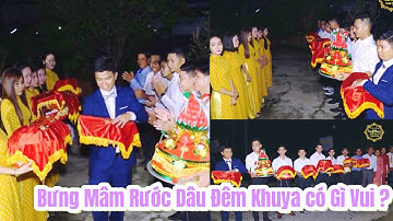 Đám Cưới Rước Dâu Đêm Khuya Cùng Dàn Bê Tráp Xinh | Đám Cưới Miền Tây
