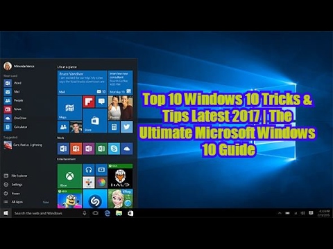 Top 10 Windows 10 Tricks & Tips Latest 2017 | The Ultimate Microsoft Windows 10 Guide