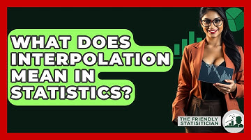 What Does Interpolation Mean In Statistics? - The Friendly Statistician
