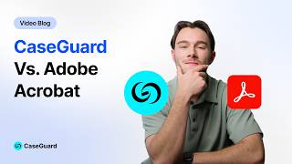 Adobe Acrobat vs CaseGuard Studio: Which is Best for Document Redaction?