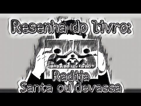 Resenha do livro: Radija Santa ou devassa/ Eugênia Haensel