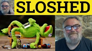 Meaning slosh Sloshing