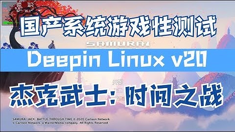 Deepin Linux v20 + Lutris + Samurai Jack: Battle Through Time