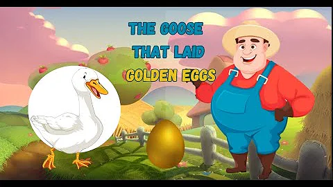 The Goose That Laid Golden Eggs - Moral Story for Kids | English Stories for Kids