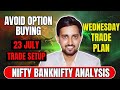 Nifty Prediction and Analysis for Tomorrow | 23 July 2025 | Bank Nifty Prediction