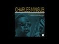 Charles Mingus - Work Song